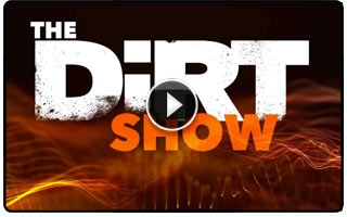 The DIRT show