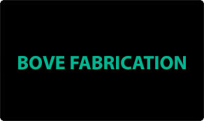 Bove Fabrication