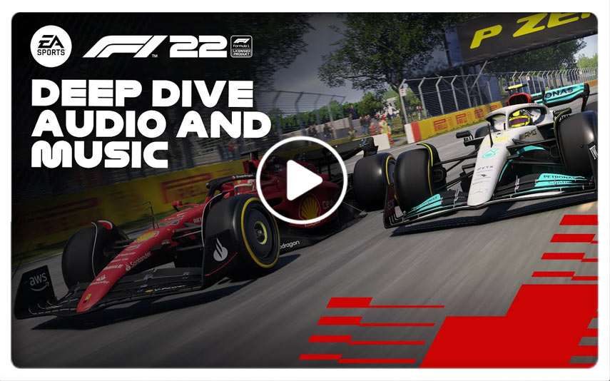 F1® 22  Developer Deep Dive - Audio and Music 